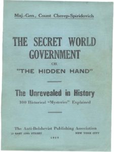 Cherep-Spiridovich, The Secret World Government, Or the Hidden Hand, The Unrevealed in History, 100 Historical Mysteries Explained